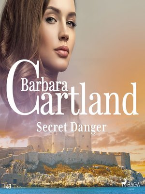 cover image of Secret Danger (Barbara Cartland's Pink Collection 143)